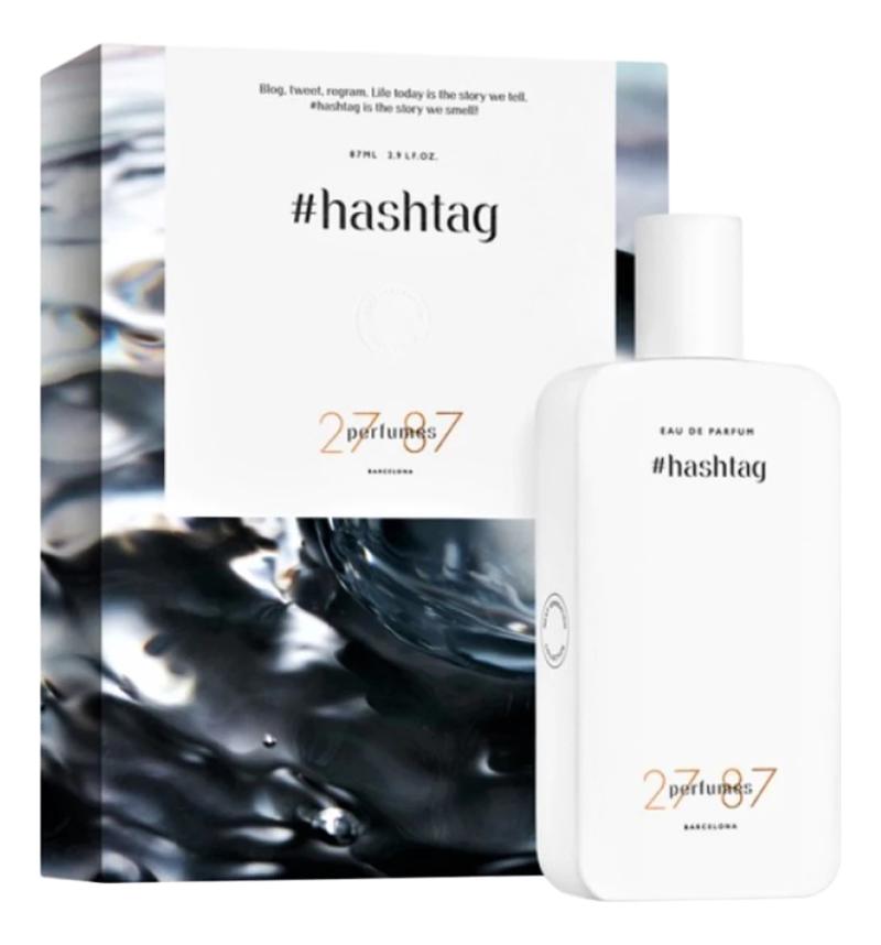 022f529c0d27c6d4bbda9889b149d714 27 87 Perfumes Hashtag парфюмерная вода — изображение 1