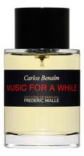Frederic Malle Music For A While духи 100мл уценка