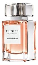 Mugler Les Exceptions Naughty Fruity парфюмерная вода 80мл уценка