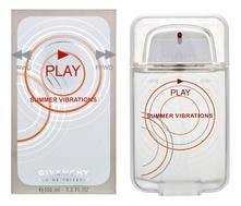 Givenchy Play Summer Vibrations туалетная вода 100мл
