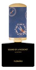 7a83861f102e7a14599a06b343bd0a9f Floraiku Sound Of A Ricochet парфюмерная вода 100мл уценка — изображение 1