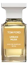 Tom Ford Urban Musk парфюмерная вода 50мл уценка