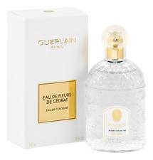 Guerlain Eau De Fleurs De Cedrat одеколон 100мл