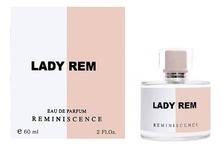 Reminiscence Lady Rem парфюмерная вода 30мл