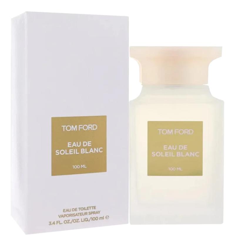 b847de271cd729bbad54a0d998c47661 Tom Ford Eau De Soleil Blanc туалетная вода — изображение 1